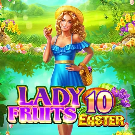 Lady Fruits 10 Easter
