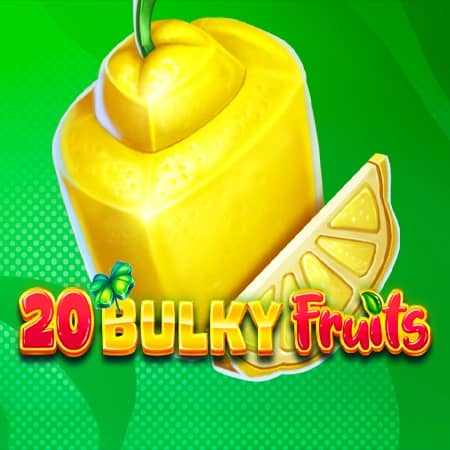 20 Bulky Fruits