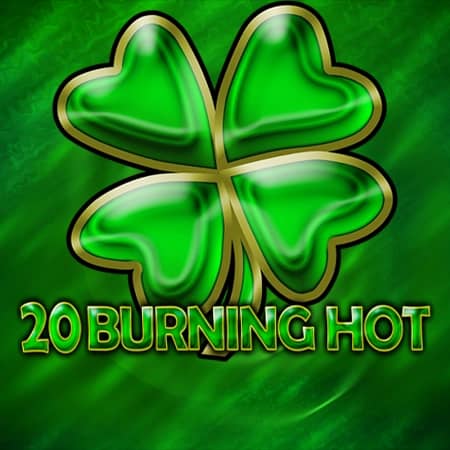 20 Burning Hot