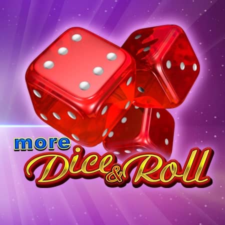 More Dice & Roll