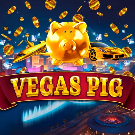 Vegas Pig