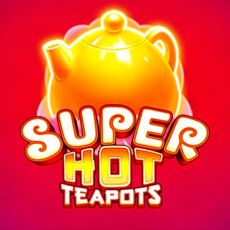 Super Hot Teapots