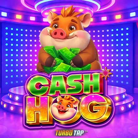 Cash Hog – Turbo Tap