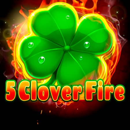 5 Clover Fire