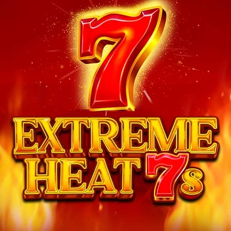 Extreme Heat 7s