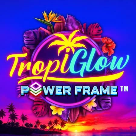 Tropiglow Power Frame