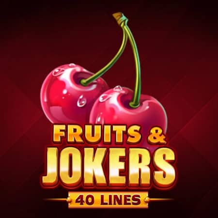 Fruits & Jokers: 40 Lines