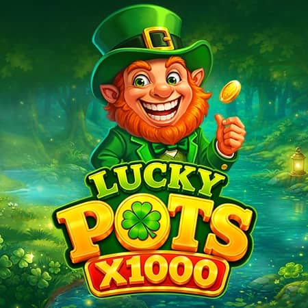 Lucky Pots x1000