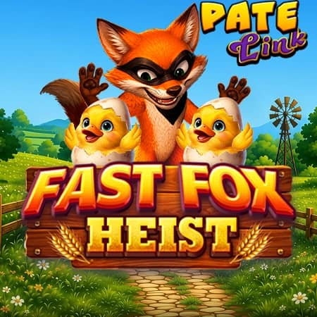 Fast Fox Heist Pate Link