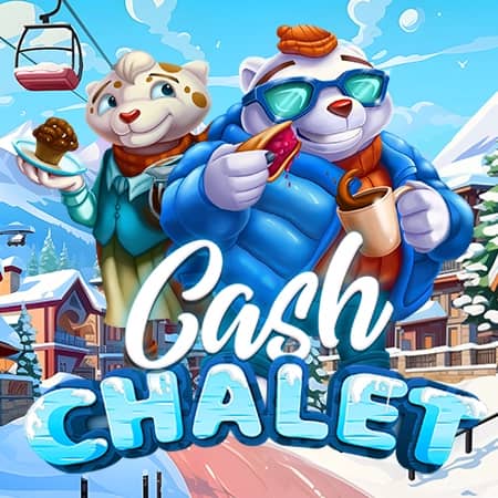 Cash Chalet