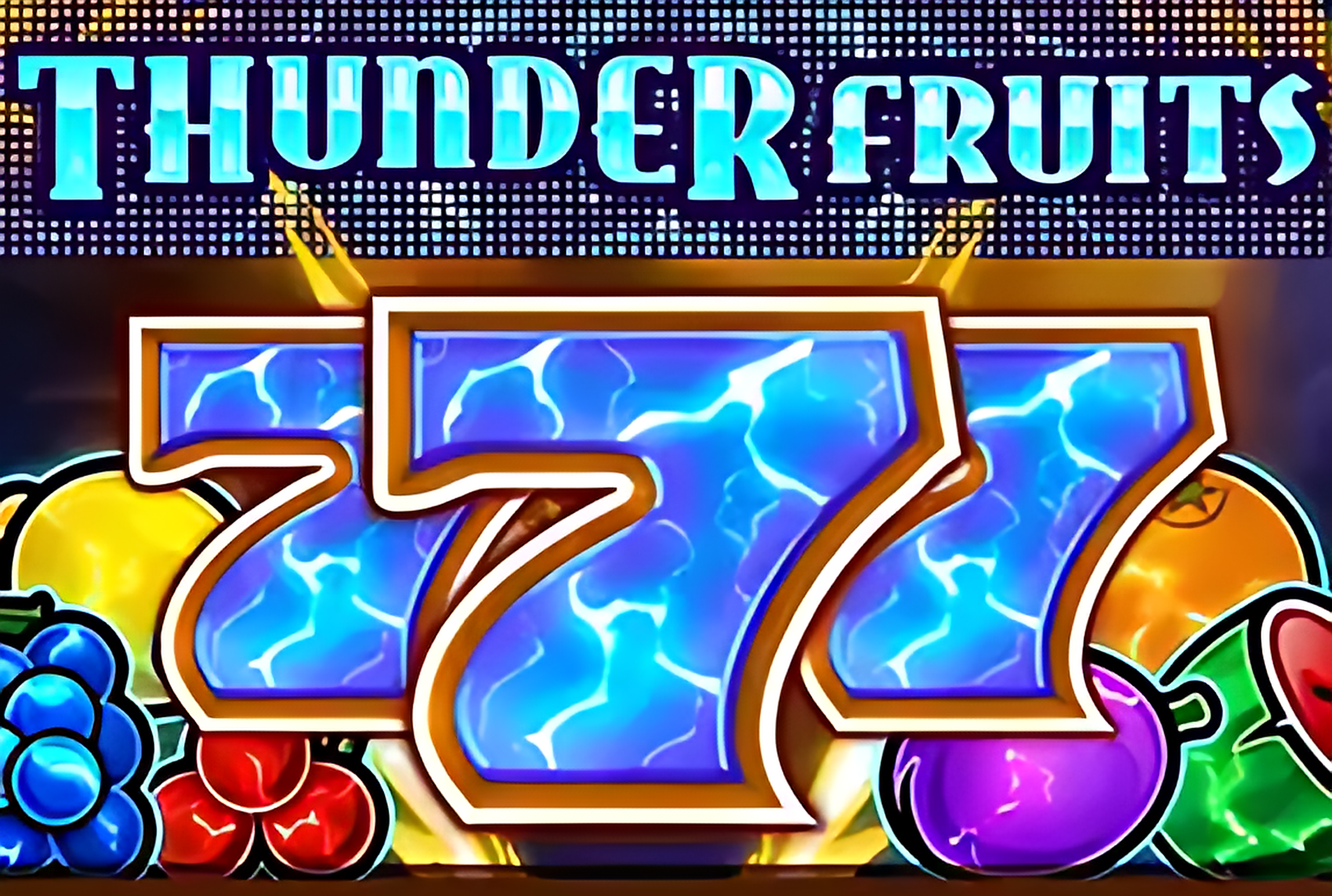 Thunder Fruits