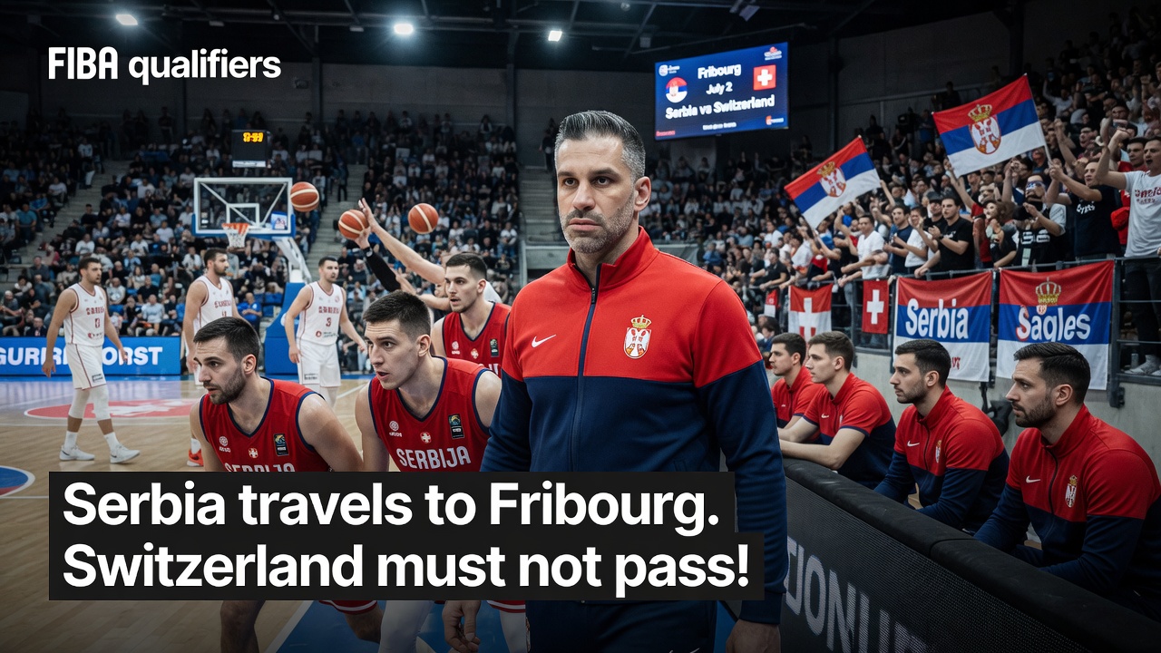 Srbija putuje u Friburg. Švajcarska ne sme da prođe! Srbija putuje u Friburg. Švajcarska ne sme da prođe!