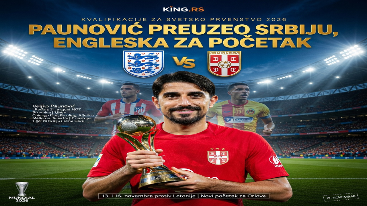 Paunović preuzeo Srbiju. Engleska za početak!